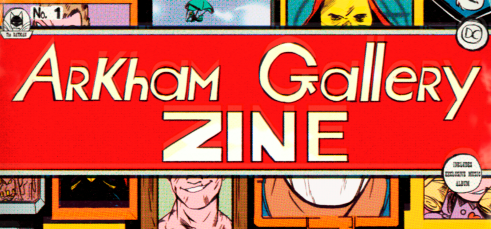 Arkham Gallery Zine - A Batman Rogues Zine