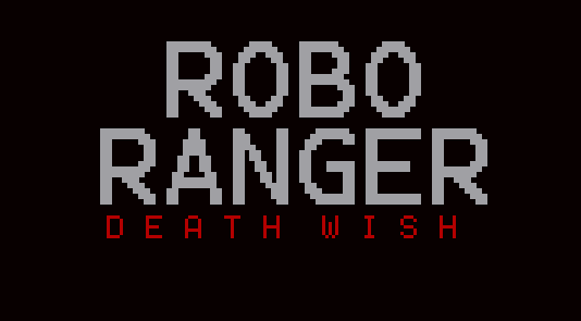 Robo Ranger (Death wish)