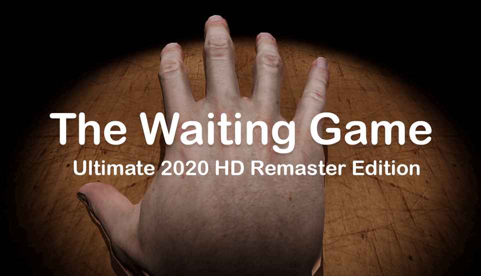 The Waiting Game HD Remaster