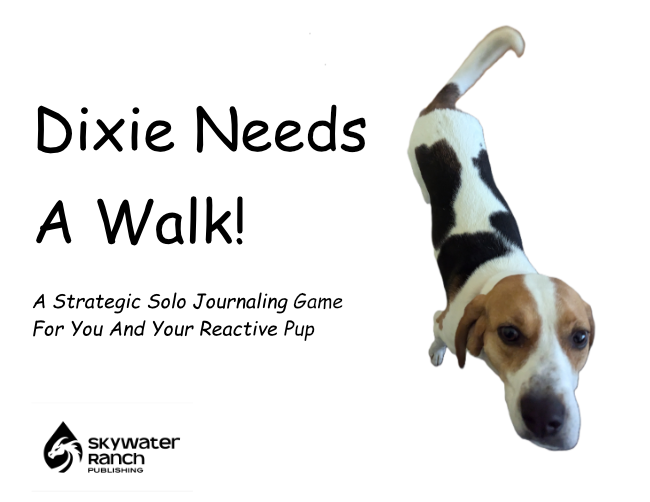 Cover of Dixie Needs A Walk!