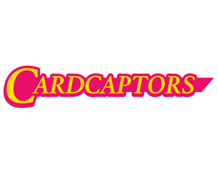 Cardcaptors   - Capture magical cards with your friends 