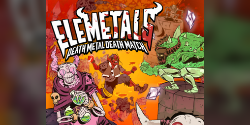 Cover image for EleMetals: Death Metal Death Match