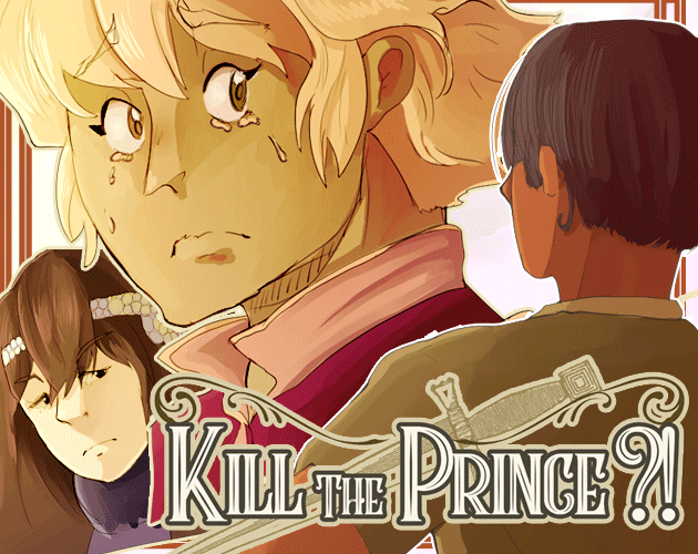 Kill the Prince?! by Heiden