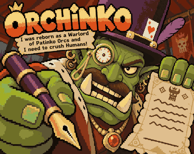ORCHINKO: I was reborn as a Warlord of Patinko Orcs and I need to crush Humans!