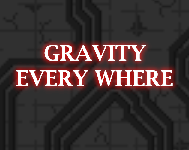 Cover image for Gravity Every Where