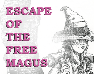 Escape of the Free Magus  