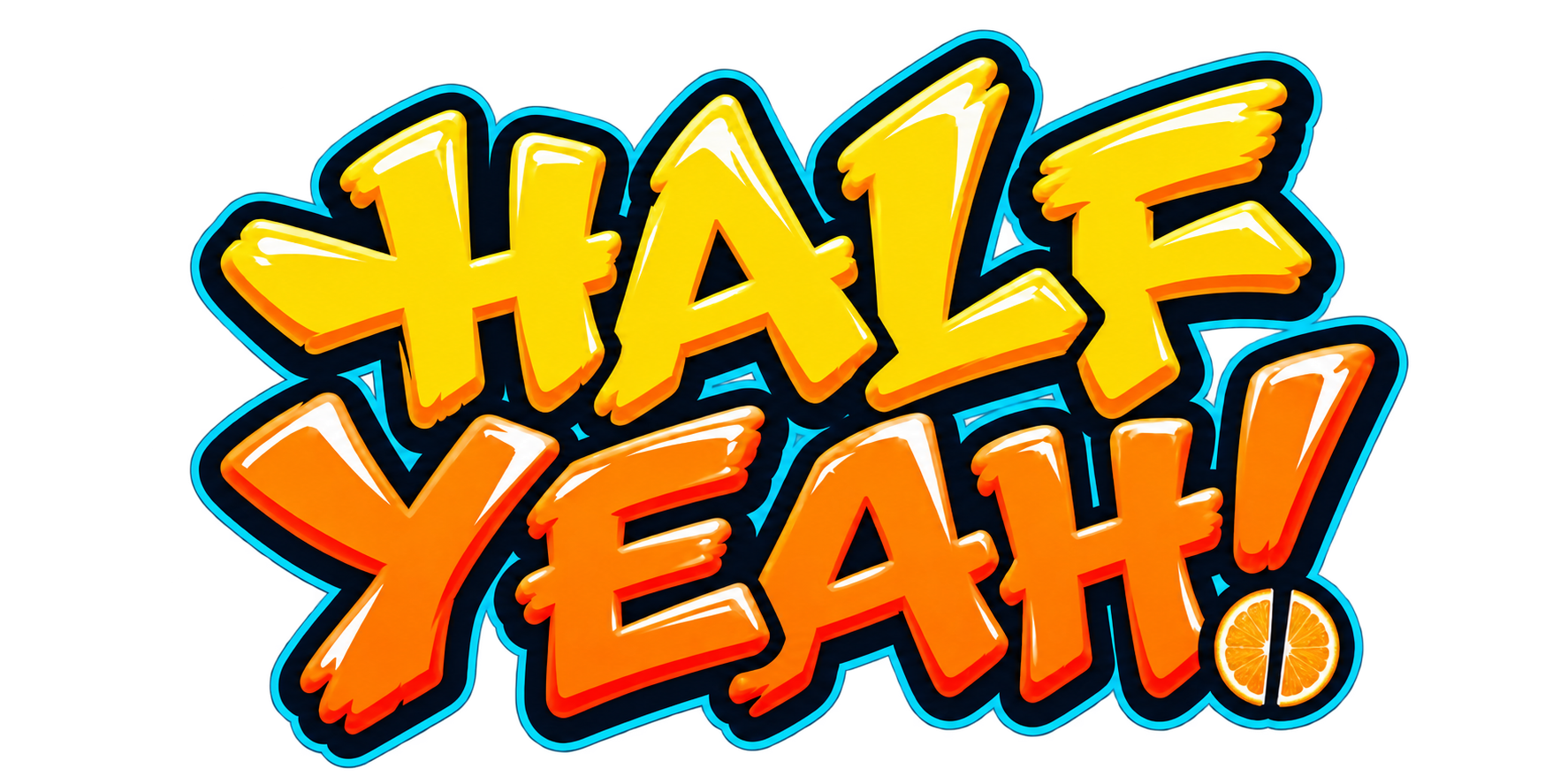Half Yeah!