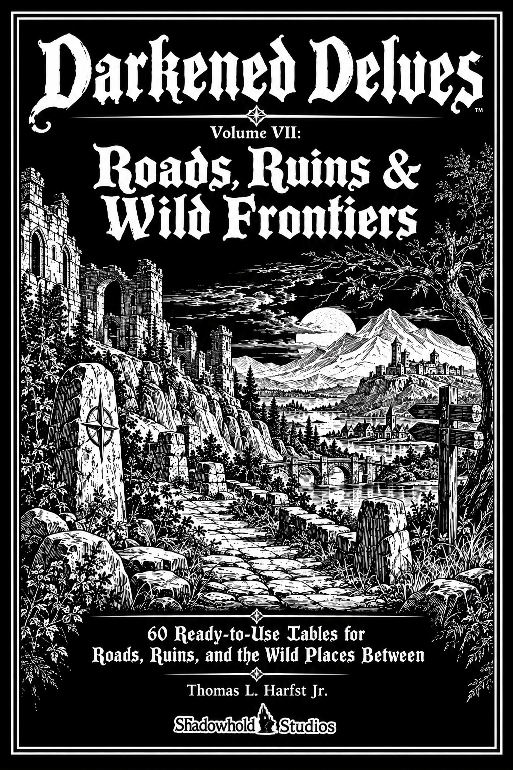 Cover of Darkened Delves VII: Roads, Ruins & Wild Frontiers