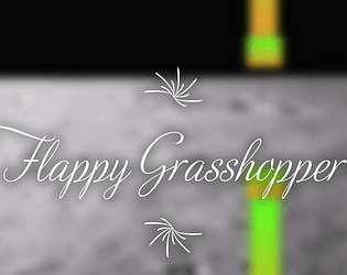 Flappy Grasshopper with Imperial March Music😎😎