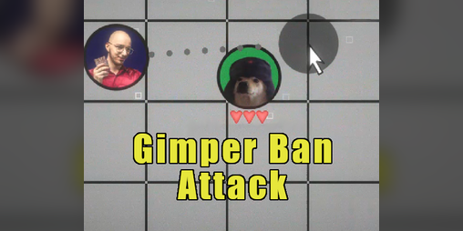 Cover image for Gimper Ban Attack