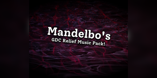 Cover image for Mandelbo's GDC Relief Music Pack