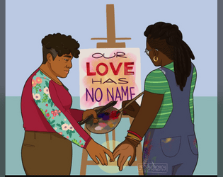 Our Love Has No Name   - A game about two artists between friendship and romance navigating their relationship 