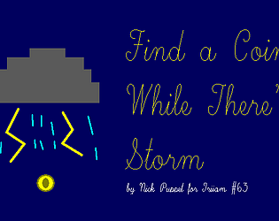 Find a Coin, While There's Storm