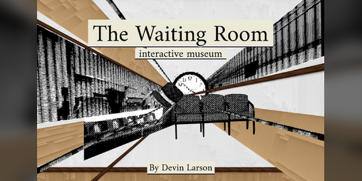 Cover image for The Waiting Room Interactive Museum