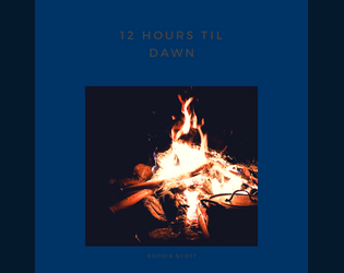 12 Hours Til Dawn