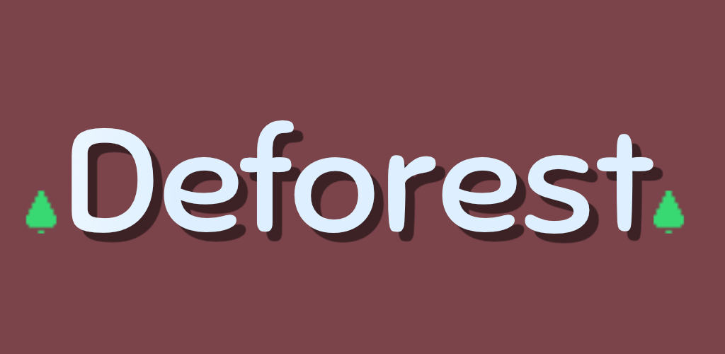 Deforest by Rest!