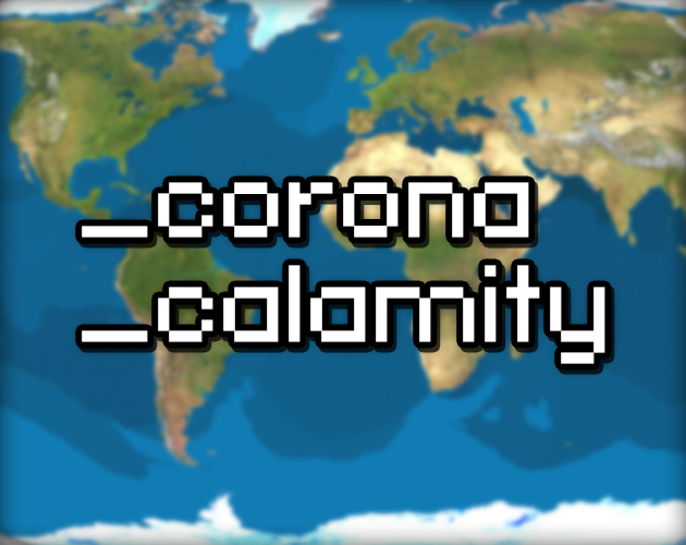 Corona Calamity
