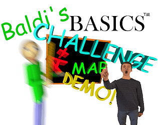 Baldi's Basics - Challenges Demo [Free] [Other] [Windows]