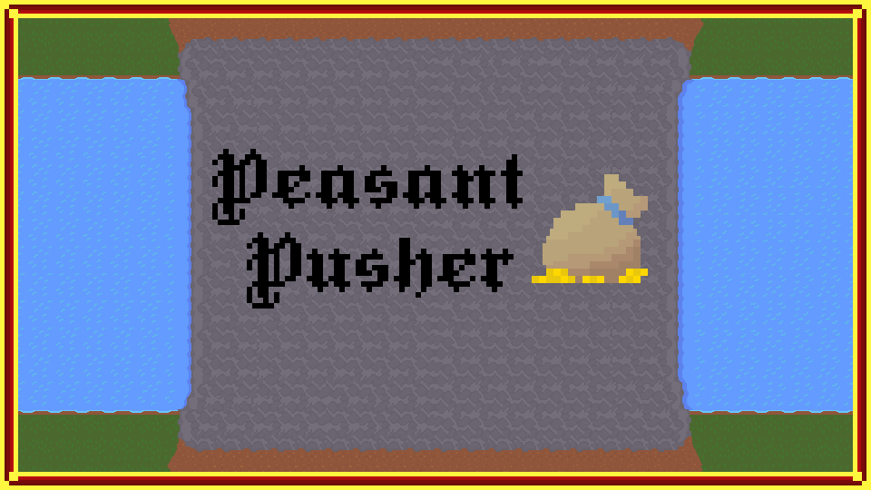 Peasant Pusher
