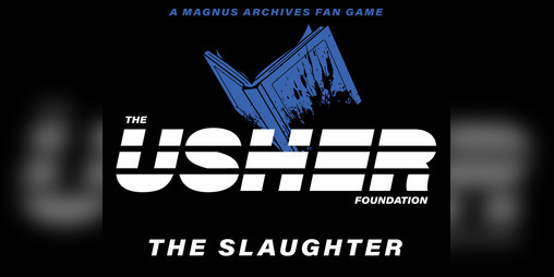 Cover image for The Usher Foundation VII: The Slaughter