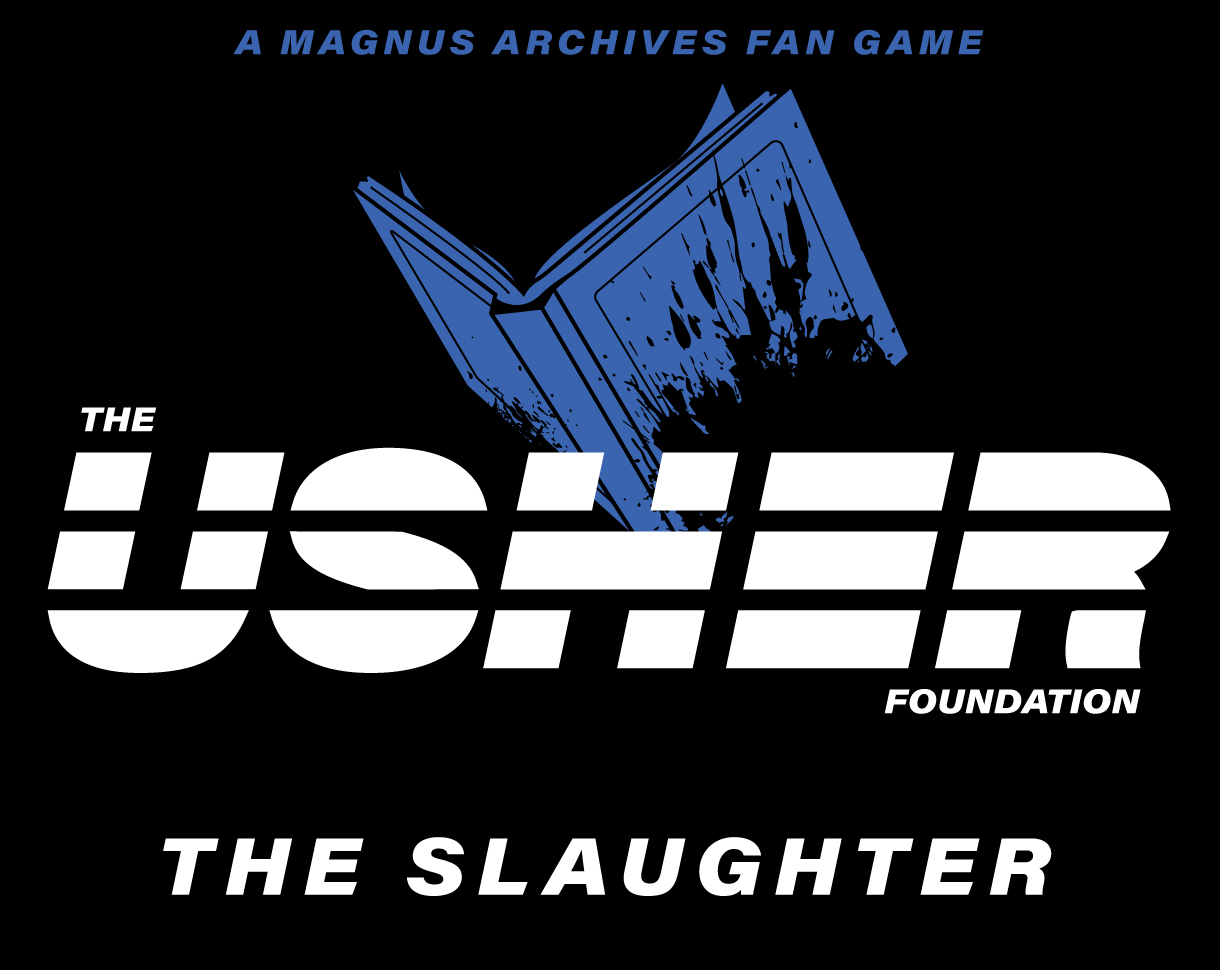 The Usher Foundation VII: The Slaughter