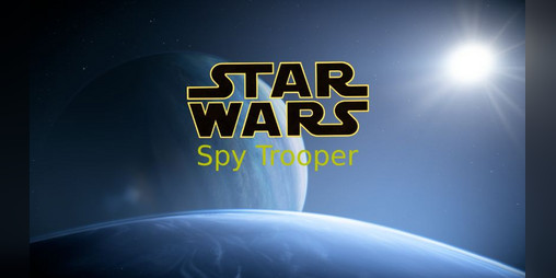 Cover image for Star Wars: Spy Trooper (Fan Game)