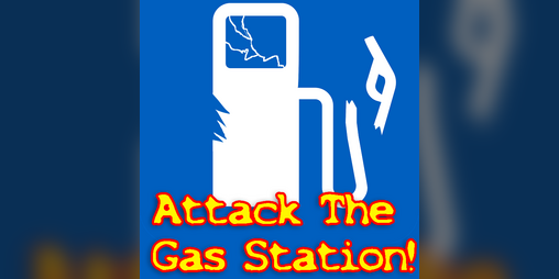 Cover image for Attack The Gas Station! The RPG