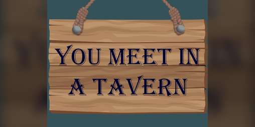 Cover image for You Meet in a Tavern