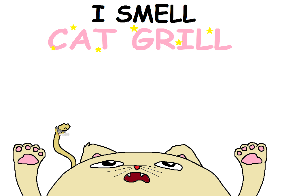 I smel cat grill