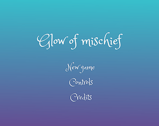Glow of mischief