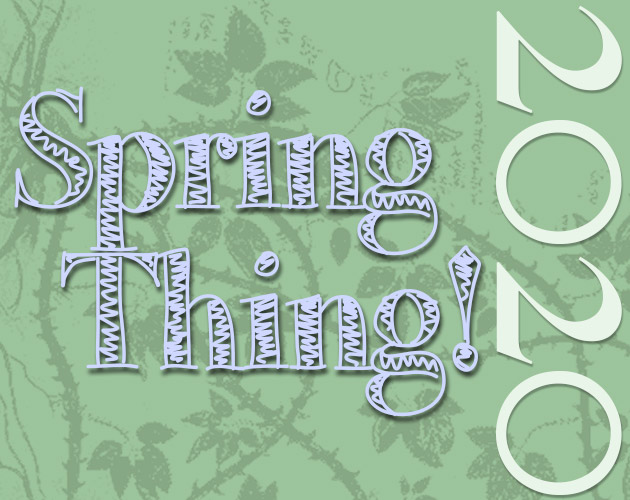 Spring Thing 2020