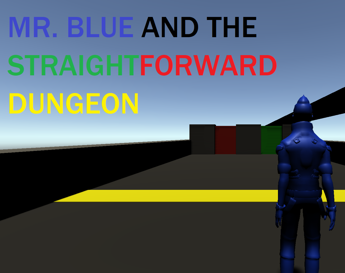 Mr. Blue and the Straightforward Dungeon