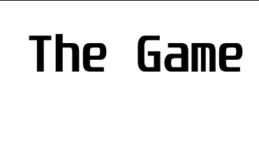 THE GAME