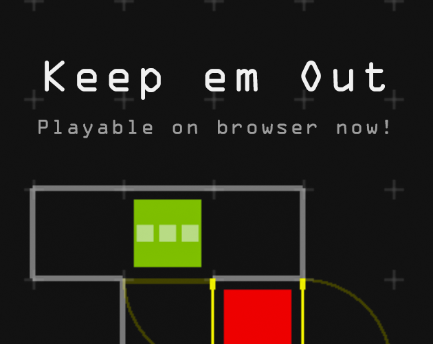 Keep 'em out