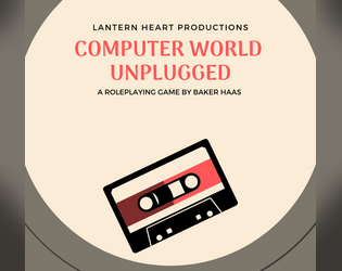 Computer World Unplugged   - A fast-paced, low-prep sci-fi ttrpg. 