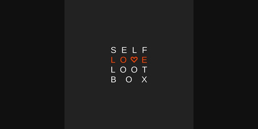 Cover image for Self-Love Lootbox (2019)