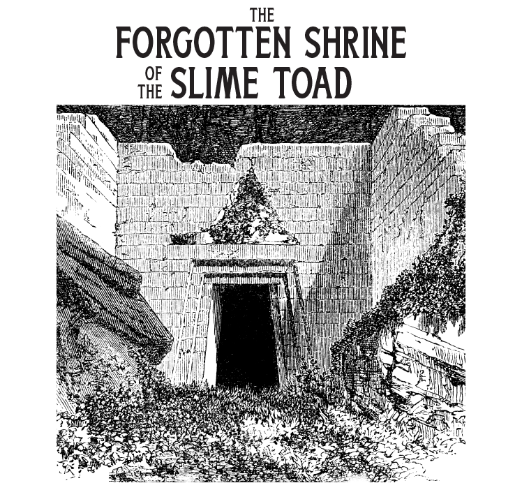 Forgotten Shrine Of The Slime Toad