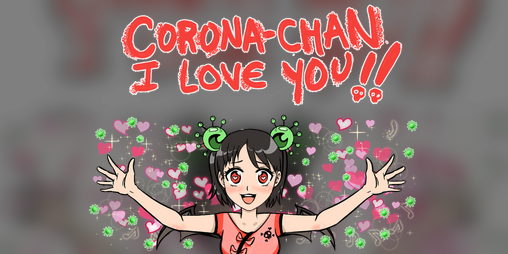 Cover image for CORONA CHAN, I LOVE YOU