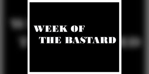 Cover image for Week of the bastard
