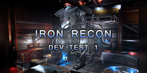 Cover image for Iron Recon - Dev Test 1