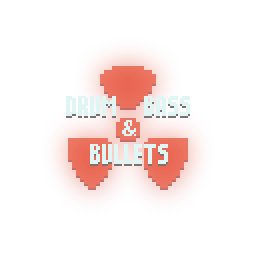 Drum & Bass & Bullets