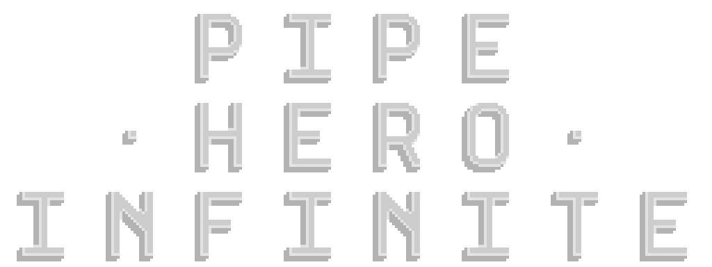 Pipe Hero Infinite [ALPHA]