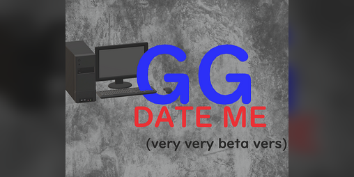 Cover image for GG DATE ME