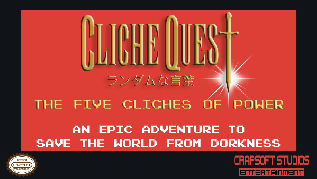Cliche Quest: The 5 Cliches of Power