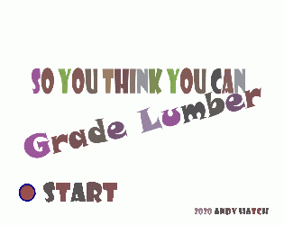Cover image for So You Think You Can Grade Lumber