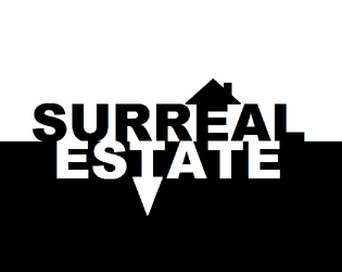 Surreal Estate   - Create bizarre houses. Engage in psychic combat. 
