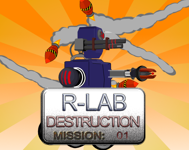 R-Lab Destruction Mission: 01