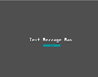 Text Message Man