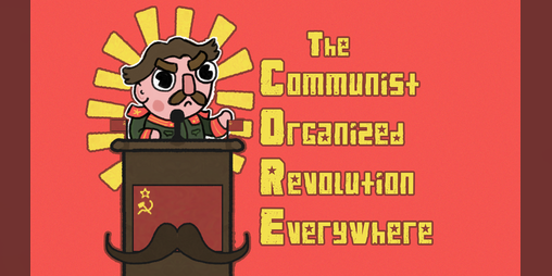 Cover image for The Communist Organized Revolution Everywhere