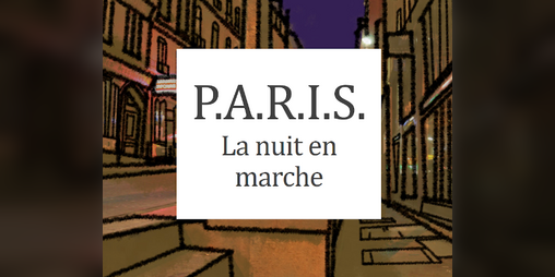 Cover image for P.A.R.I.S. La nuit en marche